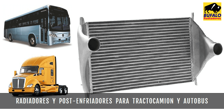 Bufalo Radiadores - Radiadores y Post Enfriadores para Tractocamion y Autobus de Pasajeros